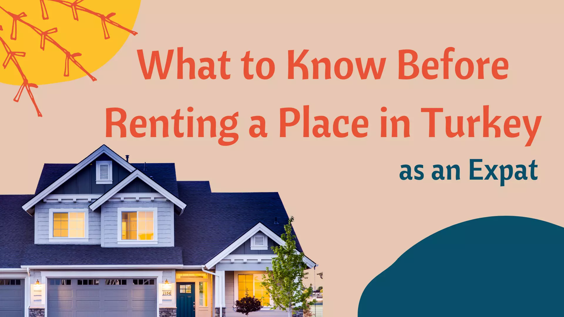 What to Know Before Renting a Place in Turkey as an Expat
