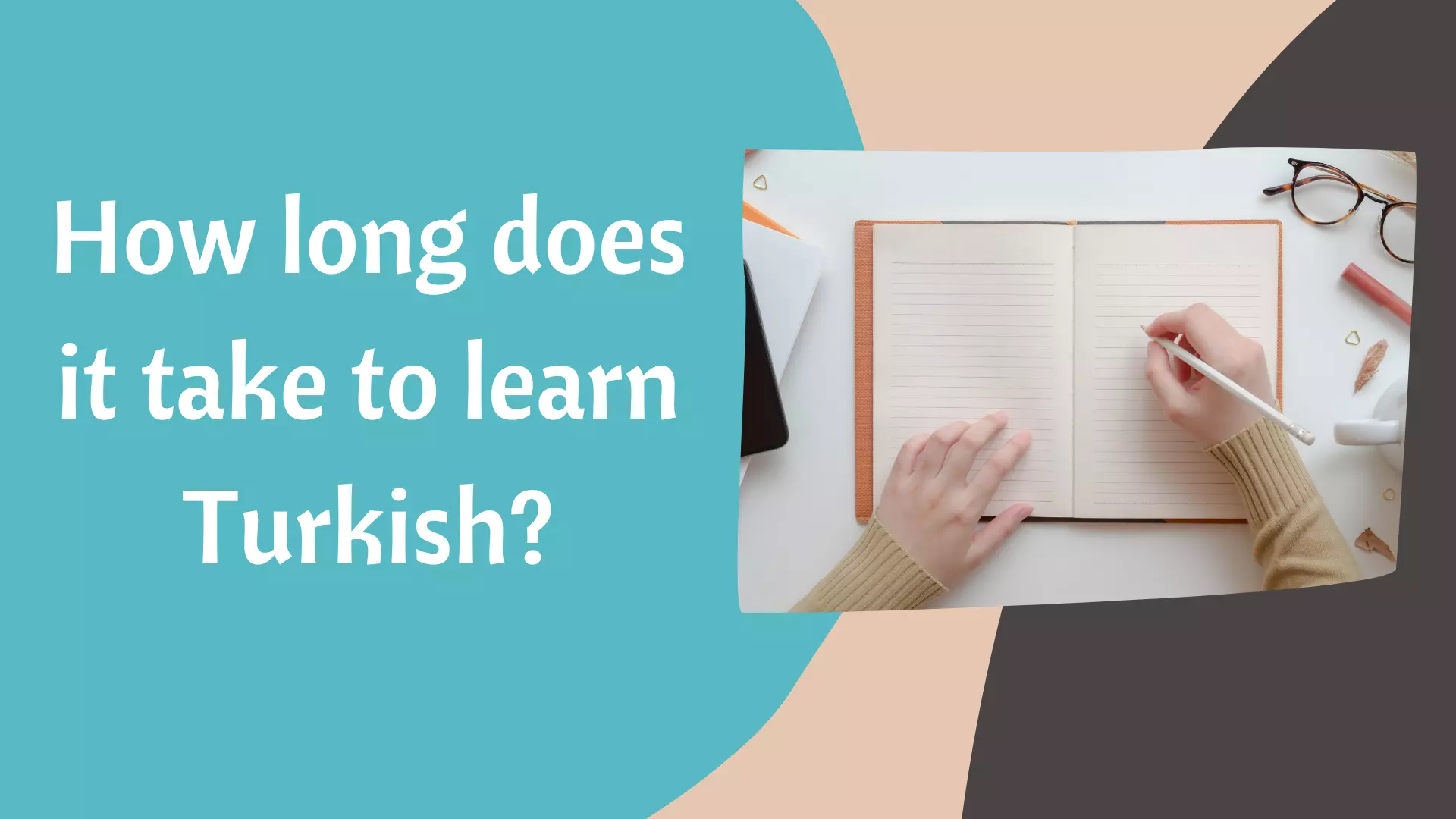 How long does it take to learn Turkish?