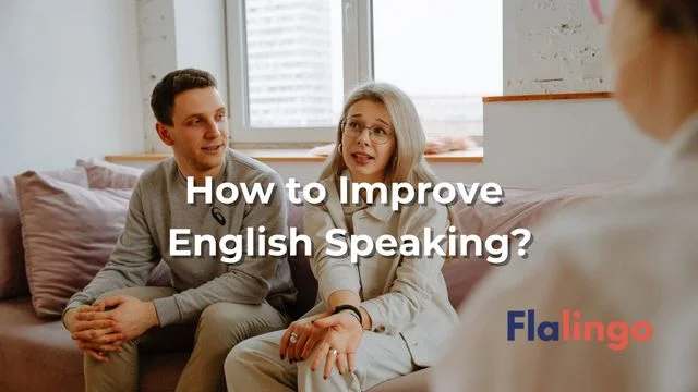 How to Improve English Speaking Skills?