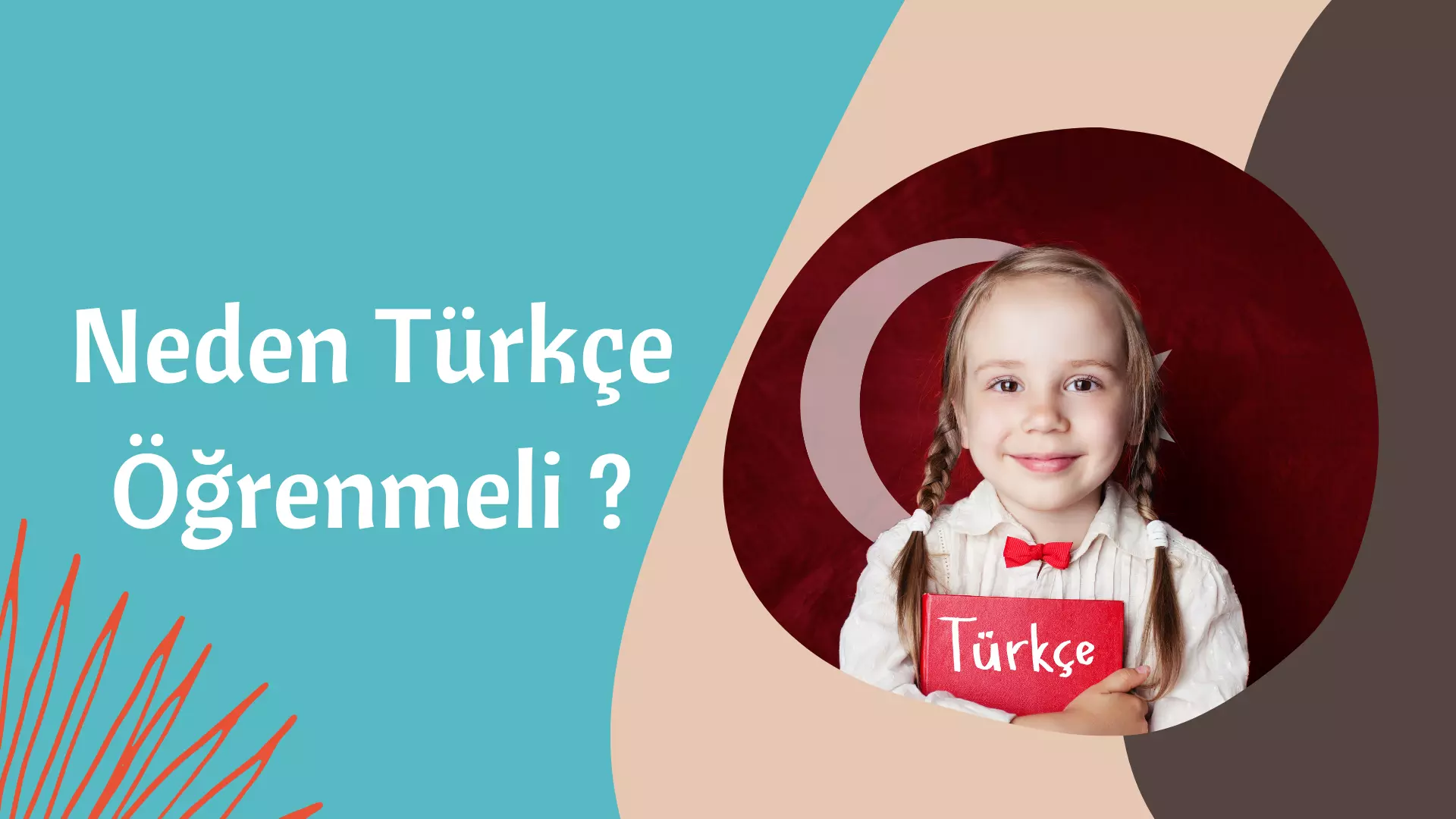 Neden Türkçe Öğrenmeli ?
